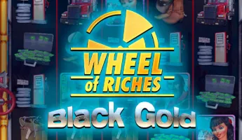 Black Gold Wheel of Riches (Чёрное золото: Колесо богатства)