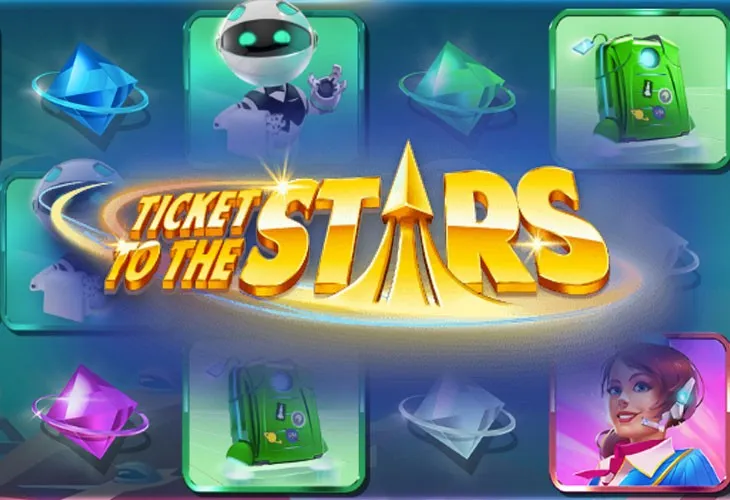 Ticket to the Stars (Билет к звёздам)